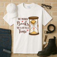 So Many Books So Little Time Gift For Reading Books Tall T-Shirt
