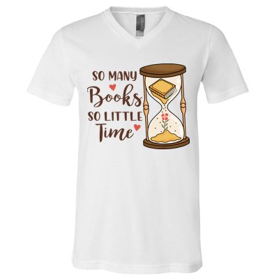 So Many Books So Little Time Gift For Reading Books V-Neck T-Shirt