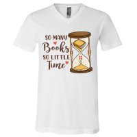 So Many Books So Little Time Gift For Reading Books V-Neck T-Shirt