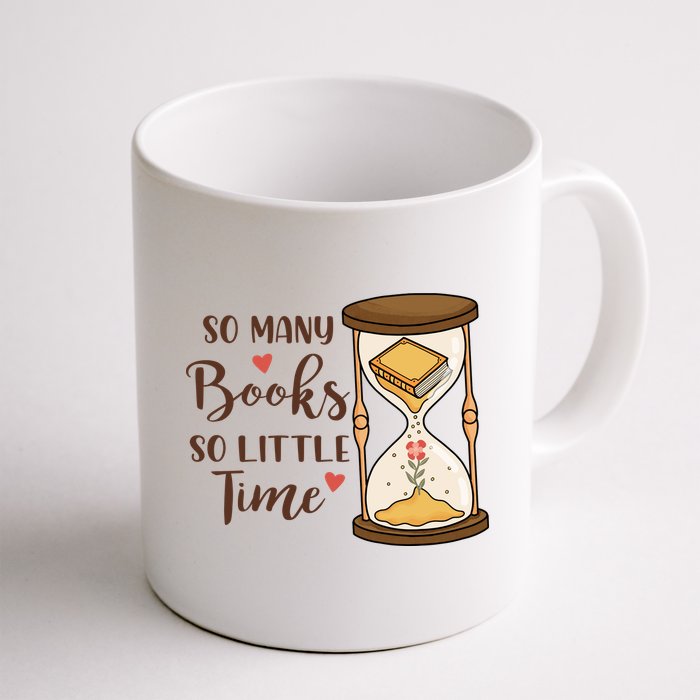 So Many Books So Little Time Gift For Reading Books Mug