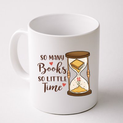 So Many Books So Little Time Gift For Reading Books Mug