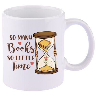 So Many Books So Little Time Gift For Reading Books 11oz C Handle Ceramic Mug