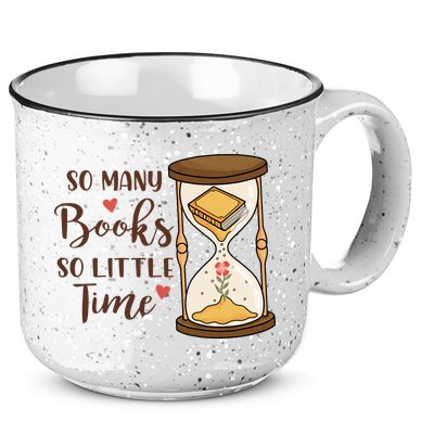 So Many Books So Little Time Gift For Reading Books 15oz Campfire Ceramic Mug