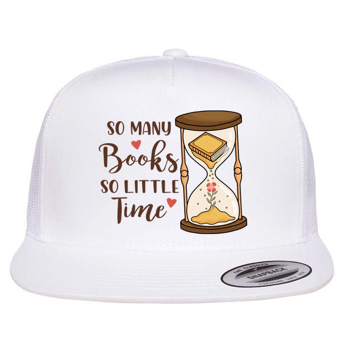 So Many Books So Little Time Gift For Reading Books Flatbill Hat