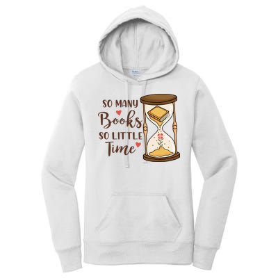 So Many Books So Little Time Gift For Reading Books Women's Pullover Hoodie