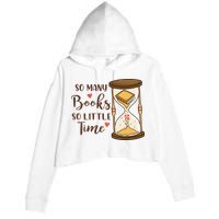 So Many Books So Little Time Gift For Reading Books Crop Fleece Hoodie