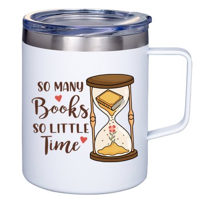 So Many Books So Little Time Gift For Reading Books 12oz Stainless Steel Coffee Mug