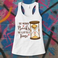 So Many Books So Little Time Gift For Reading Books Womens Tank Top