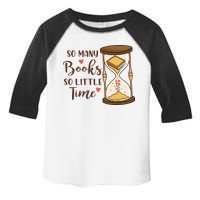 So Many Books So Little Time Gift For Reading Books Toddler Fine Jersey T-Shirt