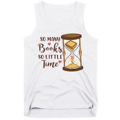 So Many Books So Little Time Gift For Reading Books Tank Top