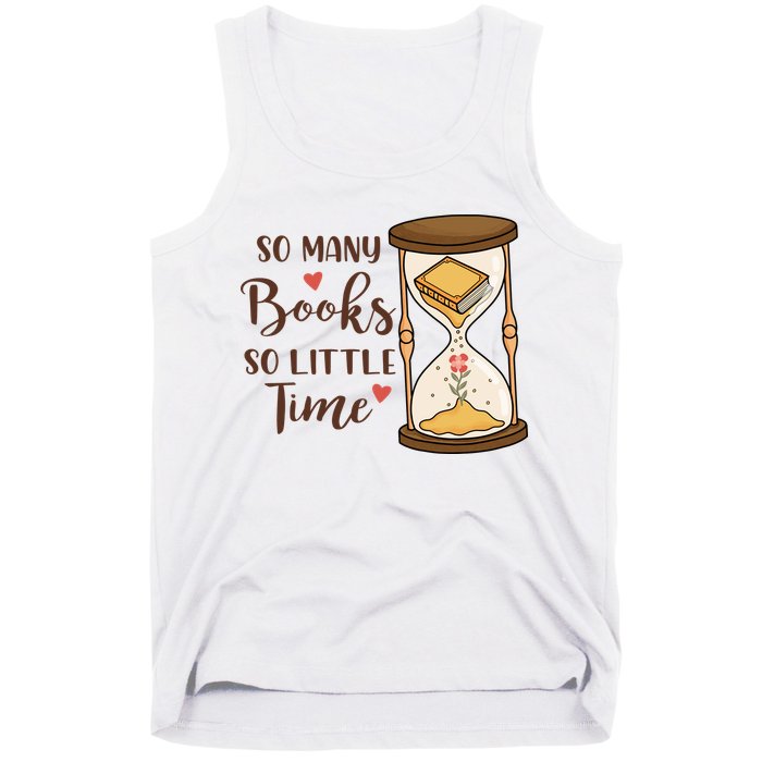 So Many Books So Little Time Gift For Reading Books Tank Top