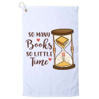 So Many Books So Little Time Gift For Reading Books Golf Towel