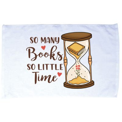 So Many Books So Little Time Gift For Reading Books Microfiber Hand Towel