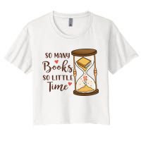 So Many Books So Little Time Gift For Reading Books Crop Top