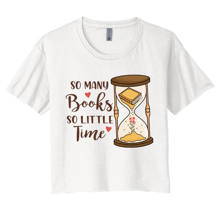 So Many Books So Little Time Gift For Reading Books Crop Top