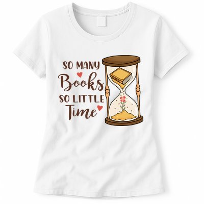 So Many Books So Little Time Gift For Reading Books Womens T-Shirt