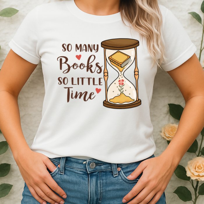 So Many Books So Little Time Gift For Reading Books Womens T-Shirt