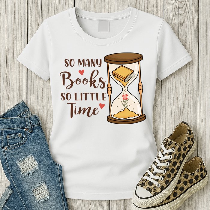 So Many Books So Little Time Gift For Reading Books Womens T-Shirt