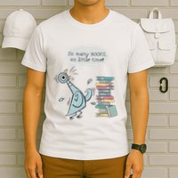 So Many Books And So Little Time Pigeon Library Reading T-Shirt