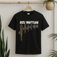 Size Matter Bullet Measure Up T-Shirt