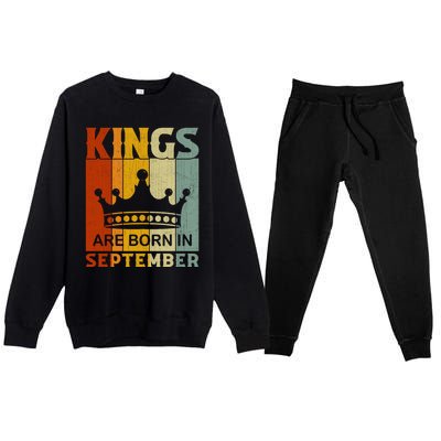 September Month Bday Party Kings Are Born In September Great Gift Premium Crewneck Sweatsuit Set