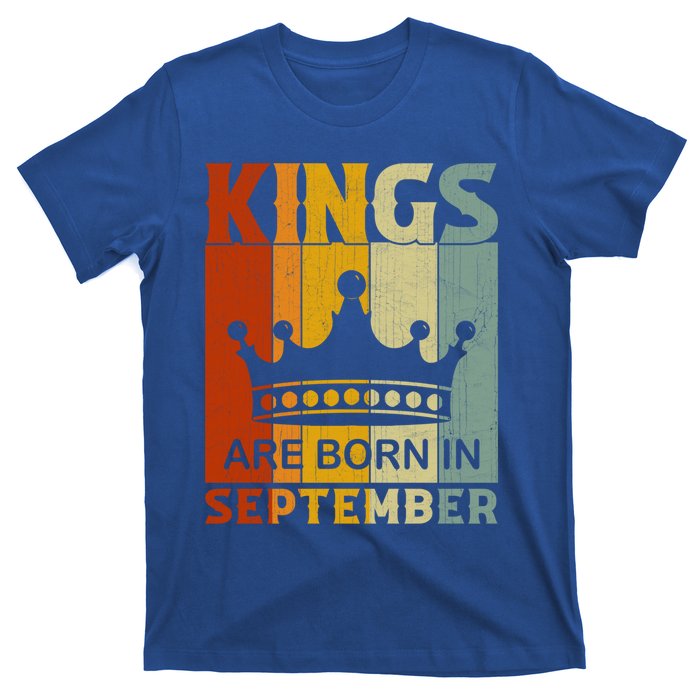 September Month Bday Party Kings Are Born In September Great Gift T-Shirt