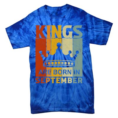 September Month Bday Party Kings Are Born In September Great Gift Tie-Dye T-Shirt