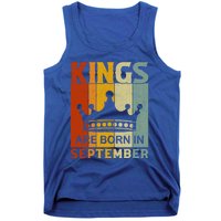 September Month Bday Party Kings Are Born In September Great Gift Tank Top