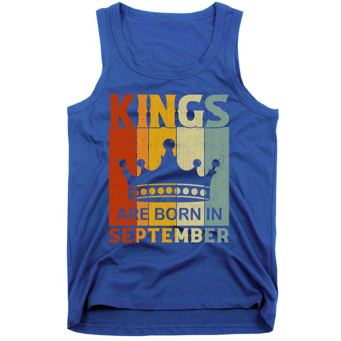 September Month Bday Party Kings Are Born In September Great Gift Tank Top