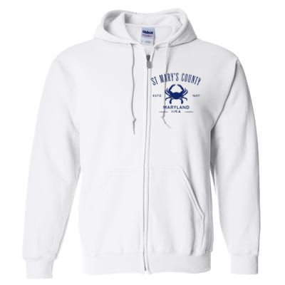 St MaryS County In Southern Maryland Est 1637 Full Zip Hoodie