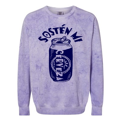 Sosten Mi Cerveza Hold My Beer Colorblast Crewneck Sweatshirt