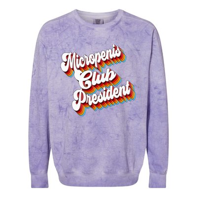 Sarcastic Micropenis Club President Colorblast Crewneck Sweatshirt