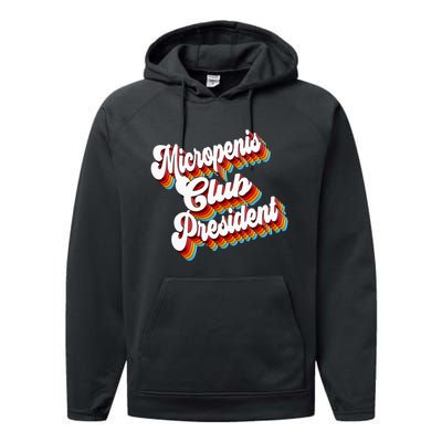 Sarcastic Micropenis Club President Performance Fleece Hoodie