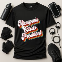 Sarcastic Micropenis Club President Cooling Performance Crew T-Shirt