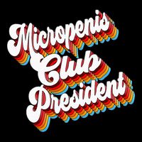 Sarcastic Micropenis Club President Cooling Performance Crew T-Shirt