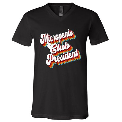 Sarcastic Micropenis Club President V-Neck T-Shirt