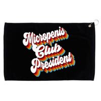 Sarcastic Micropenis Club President Grommeted Golf Towel