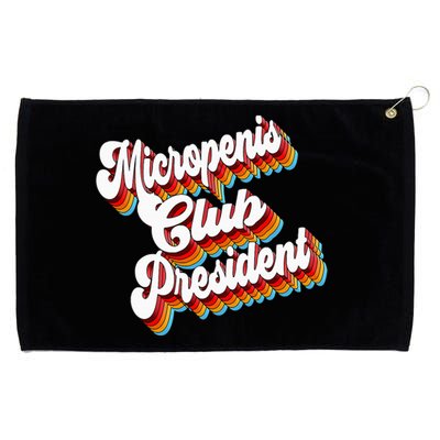 Sarcastic Micropenis Club President Grommeted Golf Towel