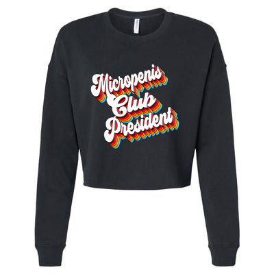 Sarcastic Micropenis Club President Cropped Pullover Crew