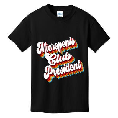 Sarcastic Micropenis Club President Kids T-Shirt