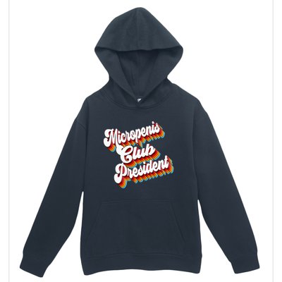 Sarcastic Micropenis Club President Urban Pullover Hoodie