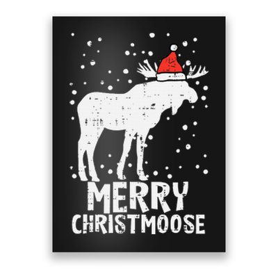 Santa Merry Christmoose Funny Christmas Moose Pajama Poster