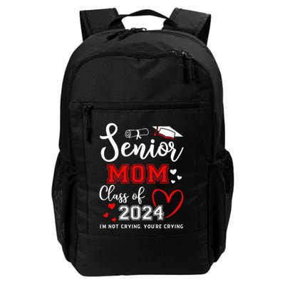 Senior Mom Class Of 2024 Im Not Crying Graduate School Backpack