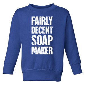 Soap Maker / Craft Fair Home Soap Making Gift Toddler Sweatshirt