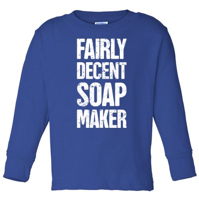 Soap Maker / Craft Fair Home Soap Making Gift Toddler Long Sleeve Shirt