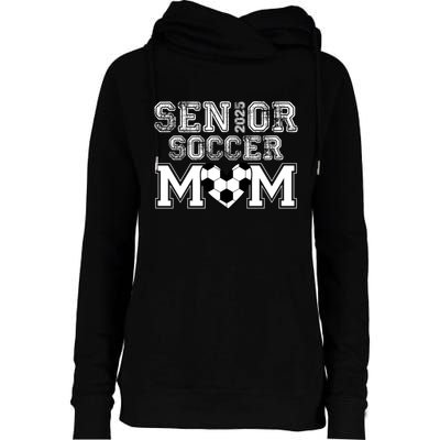 Senior Mom Class Of 2025 Soccer Mom Graduation 2025 Gift Womens Funnel Neck Pullover Hood