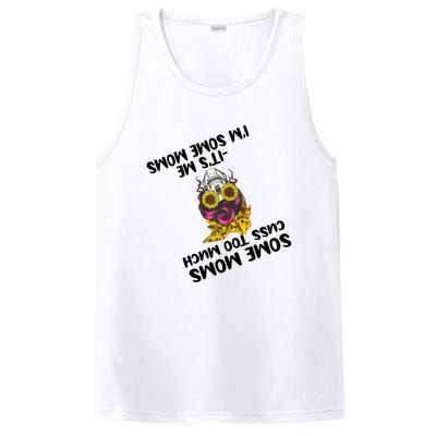 Some Moms Cuss Too Much Its Me Im Some Moms Skull Gift PosiCharge Competitor Tank