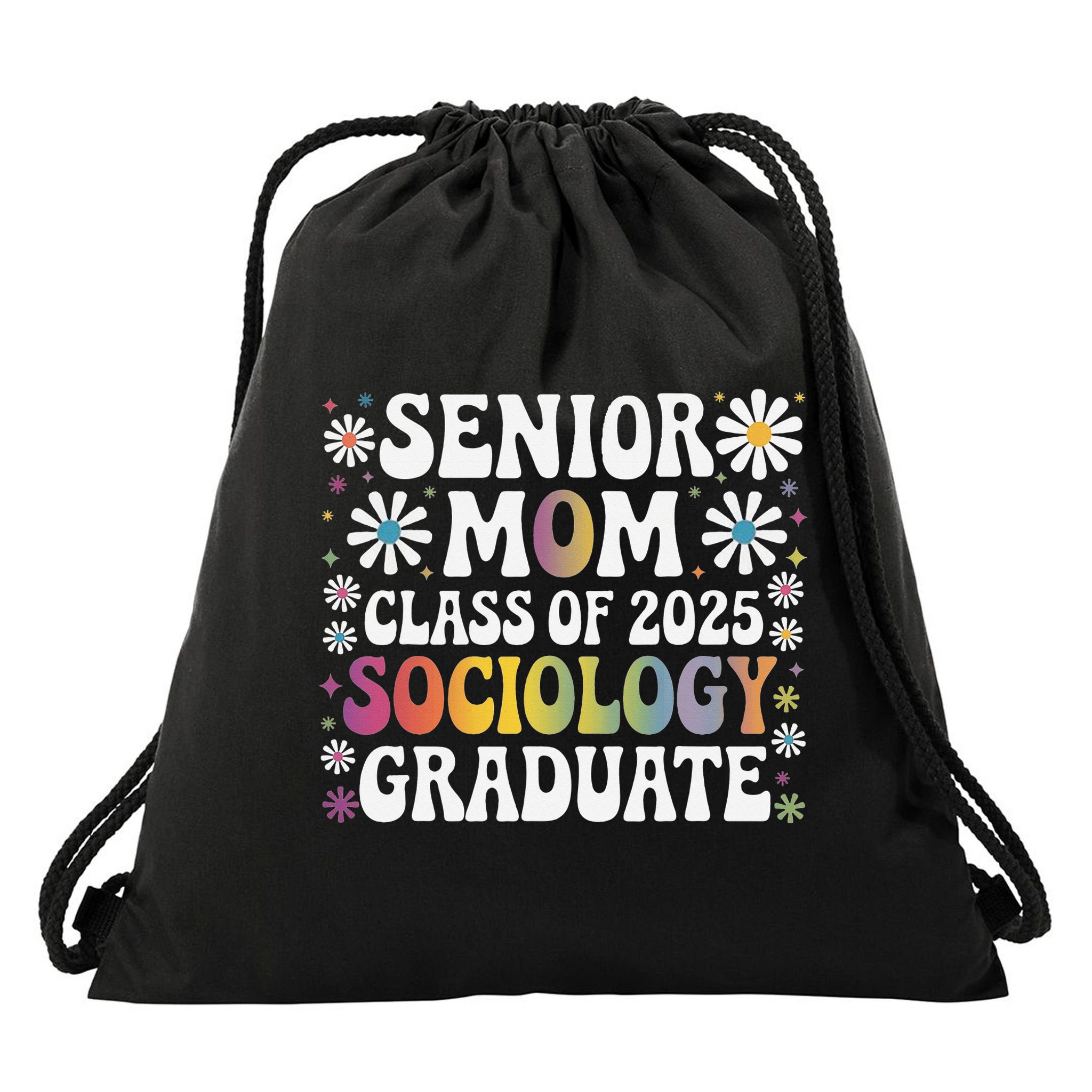 Senior Mom Class Of 2025 Sociology Graduate 25 Graduation Drawstring Bag