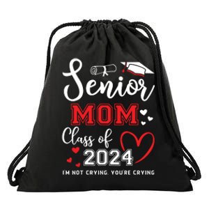 Senior Mom Class Of 2024 Im Not Crying Graduate School Drawstring Bag