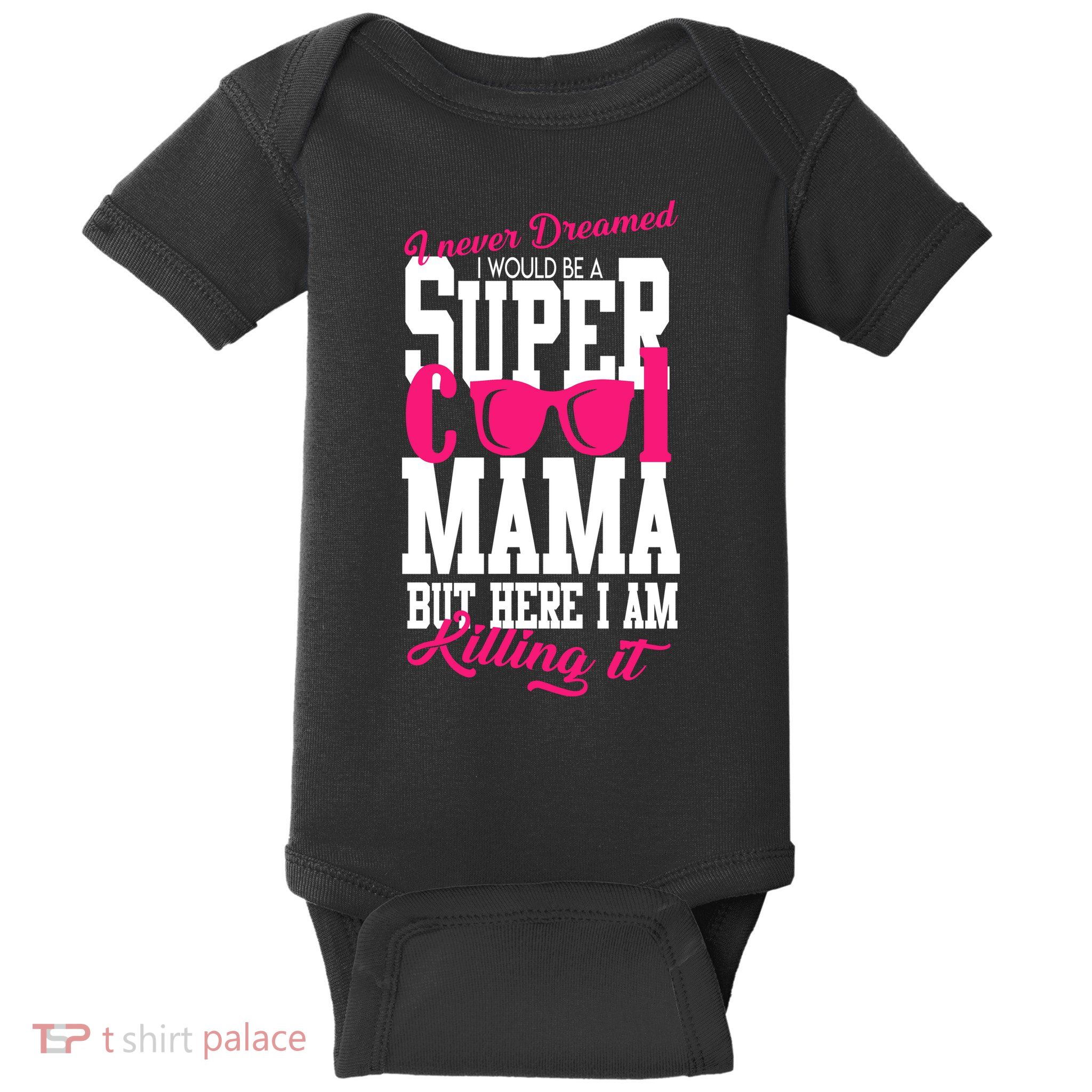 Super Cool Mama Baby Bodysuit